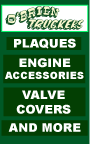 Obrien Truckers, Casy plaques, car club license plates, air cleaners, valve covers, valley covers.